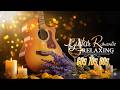 The Best Old Instrumental Music For Relaxing Moments And Enjoying Peaceful Life, Relaxing Guitar🎸