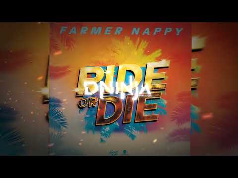 Farmer Nappy - Ride or Die (D Ninja Edit) | Soca 2027
