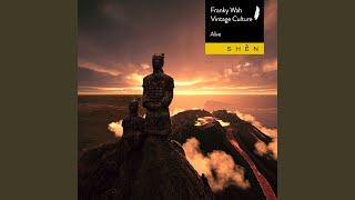 Alive - Franky Wah & Vintage Culture