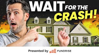 Wait For the Crash and Other Terrible Real Estate Investing Advice