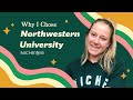 Why I Chose Northwestern University