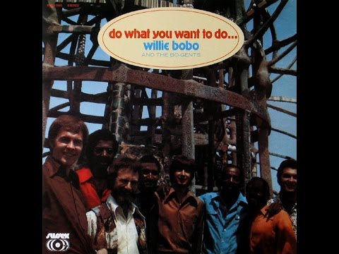 Willie Bobo & The Bo Gents - Broasted Or Fried℗ 1971