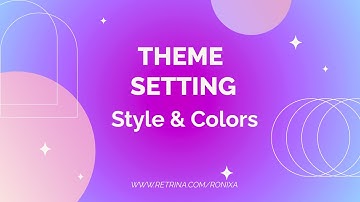How to Change Style and Color in Ronixa Theme Setting?