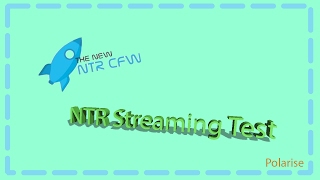 New 3DS XL NTR CFW Streaming test with Kit-Kat