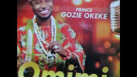 Omimi By Prince Gozie Okeke (mmanwu)