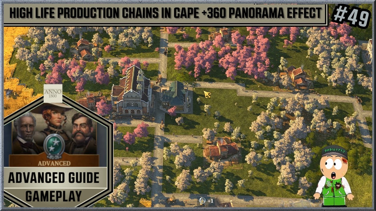 Anno 1800 High Life Production Chains in Cape + 360 Panorama Effect