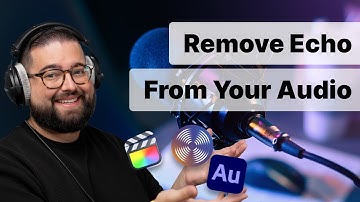 How to Remove Echo with Final Cut Pro, Audition & Izotope RX 10