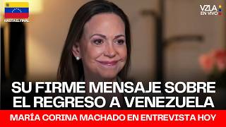 MARÍA CORINA MACHADO EN ENTREVISTA HOY: Su firme mensaje sobre el regreso a #VENEZUELA