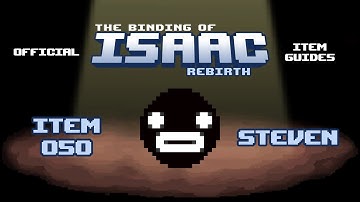 Official TBOI Item Guides No. 050: Steven