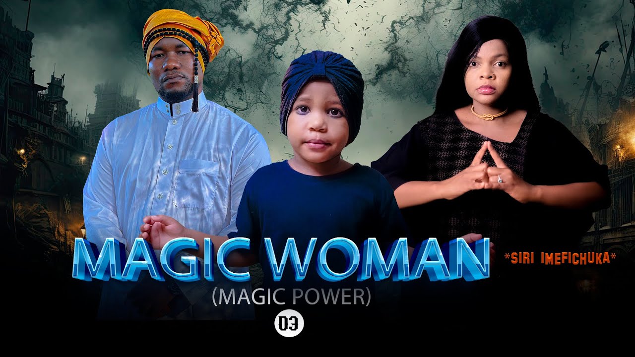 MAGIC POWER EPISODE [03] - YouTube