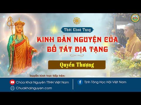 Video Thời khóa Tụng Kinh Địa Tạng - Quyển Thượng ngày... - youtube