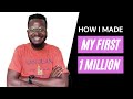 How to Make Money in Nigeria [I made my first 1 Million Naira with this]