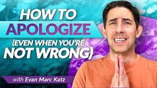How to Apologize (Even When You’re Not Wrong) Net Worth