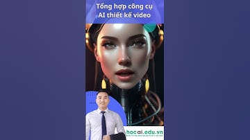 Bỏ túi ngay công nghệ AI làm content video đỉnh cao này