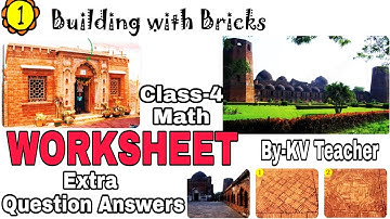 WORKSHEET / Building With Bricks/ NCERT chapter 1 extra important question answer by KV teacher