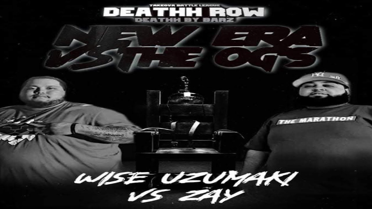 TBL DEATHH ROW PRESENTS: NEW ERA vs OGs || WISE UZUMAKI vs ZAY || 💀 ⛓️
