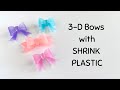 How to Make 3D Bows (Shrink Plastic)