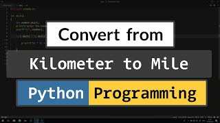 Python Program to Convert Distance from Kilometers to Miles screenshot 3