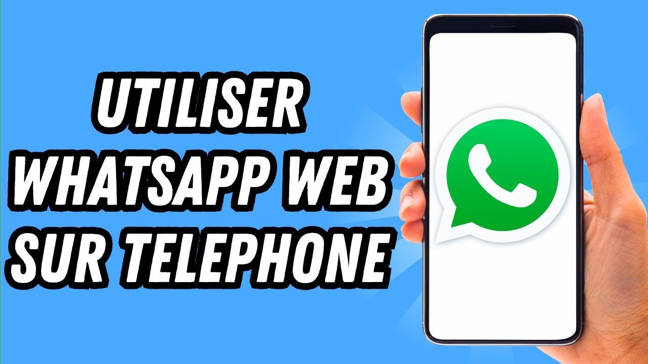 Comment utiliser Whatsapp Web sur telephone (GUIDE COMPLET)