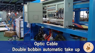 Fiber optic cable double bobbin automatic take up