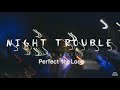 Night Trouble - Petit Biscuit • 1hr Loop