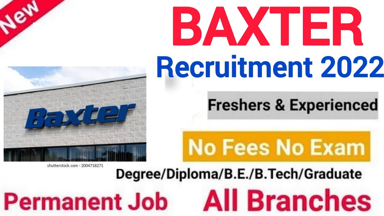 baxter JobMechanical jobGraduate jobsb tech jobs Job vacancy 2022