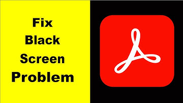 Fix Adobe Acrobat Black Screen Error | Adobe Acrobat Black Screen issue Solved | PSA 24