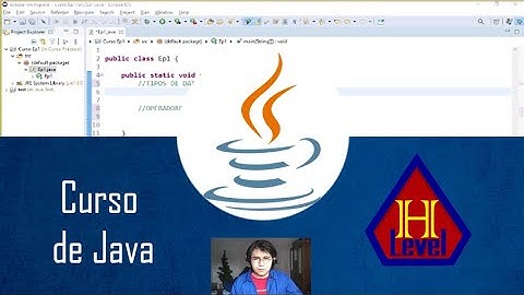 Programación en Java | Curso | Tipos de datos, Operadores Unarios y Operadores Binarios #6
