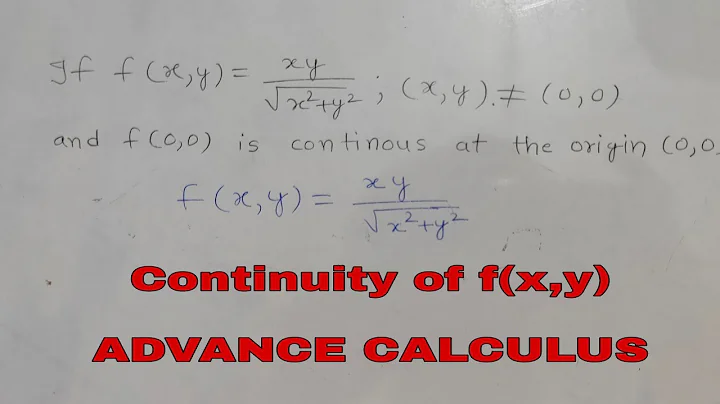 Show that f(x,y) = xy/√(x2+y2) is continuous at origin when f(0,0)=0