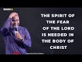 THE SPIRIT OF THE FEAR OF THE LORD IS NEEDED IN THE BODY OF CHRIST - Apostle Joshua Selman