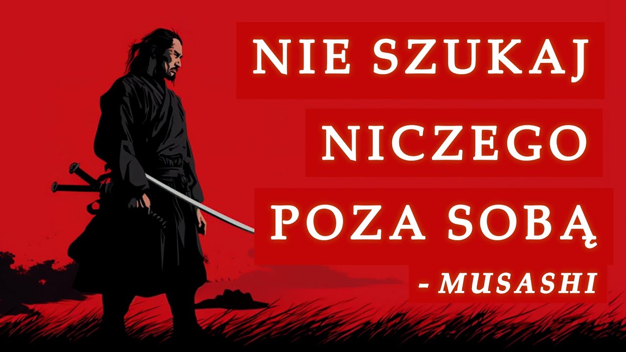 Droga doskonałego Mężczyzny – Miyamoto Musashi