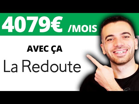 GAGNER DE L’ARGENT 4079€ /MOIS AVEC LA REDOUTE EN 2021 (ARGENT PAYPAL FACILE)