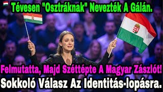 Sokk A Díjátadón Osztráknak Nevezték, Egy Magyar Lány Széttépte A Zászlaját.