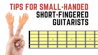 How to Play Guitar with Small Hands & Short Fingers 