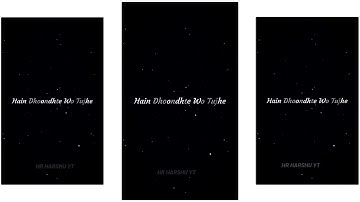 PEHCHAANTE HI NAHI SONG XML PRESET [ ALIGHT MOTION ]BY ||@HR_HARSHU_YT ||DOWNLOAD XML LINK ⬇️⬇️⬇️⬇️