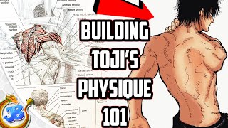 How To Get Toji Fushiguro s Athletic Buff Body (IN DEPTH)