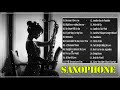 Best Instrumental Saxophone 2021-   Saxophone  Love Songs 2021 - Best Relaxing Instrumental Music