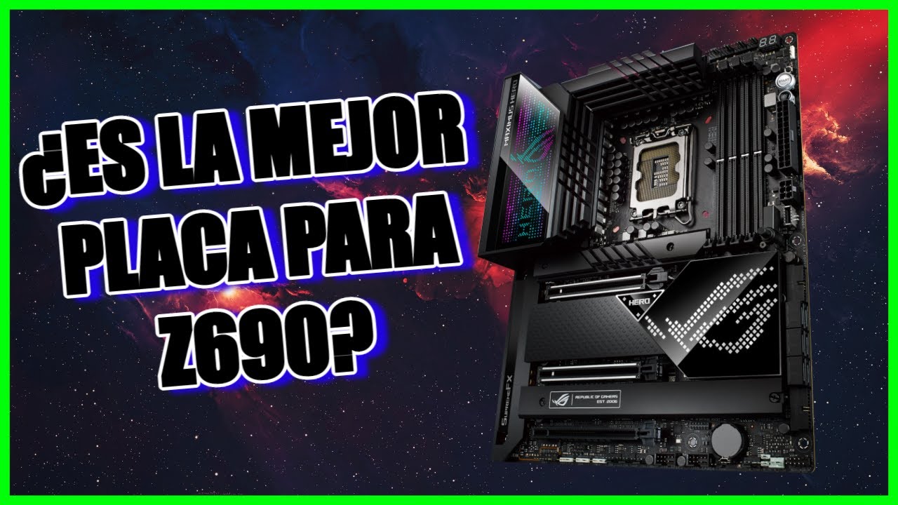 ASUS ROG MAXIMUS Z690 HERO REVIEW ESPAÑOL - youtube
