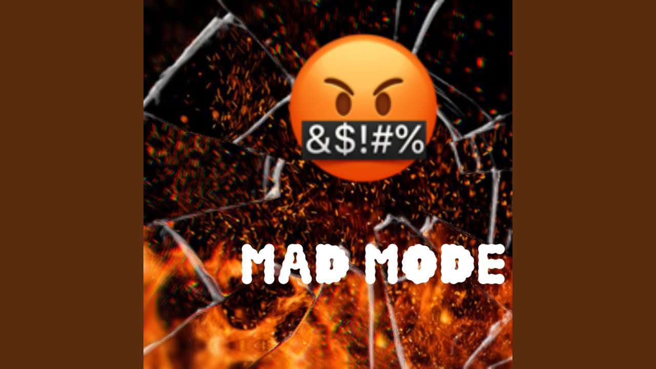 Mad mode