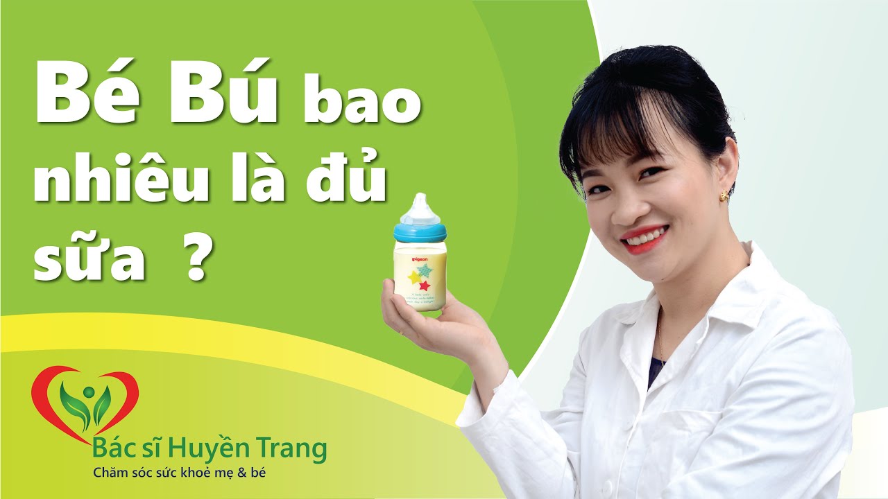 Cách Kiểm Tra Xem Trẻ Sơ Sinh Đã Bú Đủ Hay Chưa ? - youtube