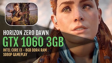 Horizon Zero Dawn PC - Core i3 8GB GTX 1060 3GB GamePlay