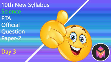 10th New Syllabus Science PTA Question Paper-2/Day 3/3dsegments!!!