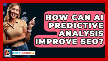 How Can AI Predictive Analysis Improve SEO? - SearchEnginesHub.com
