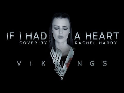 VIKINGS - If I Had a Heart (Fever Ray) Cover By Rachel Hardy