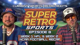 NFL Week 1 Recap, College Football Week 2 Recap, & Cam Ward Watch - Super Retro Sports EP8