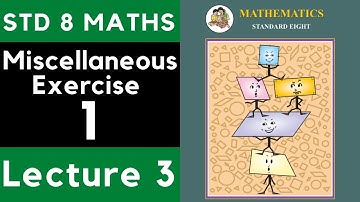 Class 8 Miscellaneous Exercise 1 Lecture 3| |8th Maths | Maharashtra State Board All Chapters