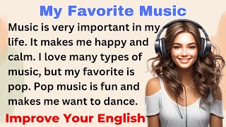 My Favorite Music | Improve your English | Everyday Speaking | Level 1 | Shadowing Method screenshot 4