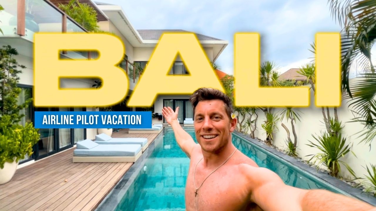 Airline Pilot PERKS Took Me to BALI 🇮🇩 | Flying 10,000+ Miles for FREE (Week 1 Adventure)