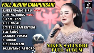 NIKEN SALINDRY TERBARU 2024 FULL ALBUM || SELENDANG BIRU NIKEN SALINDRY CAMPURSARI KOPLO