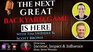 Tim Swindle and Scott Brown: A New great backyard game is here